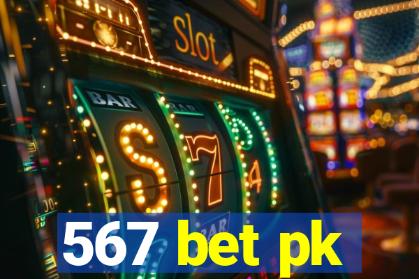 567 bet pk